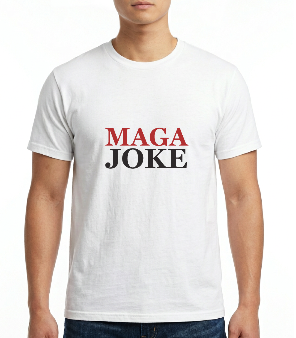 Men's / Unisex "MAGA JOKE" T-Shirt