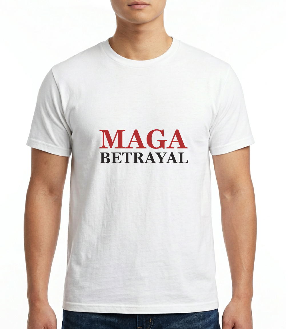 Men's / Unisex MAGA BETRAYAL T-Shirt