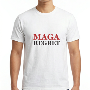Men's / Unisex MAGA Regret T-Shirt