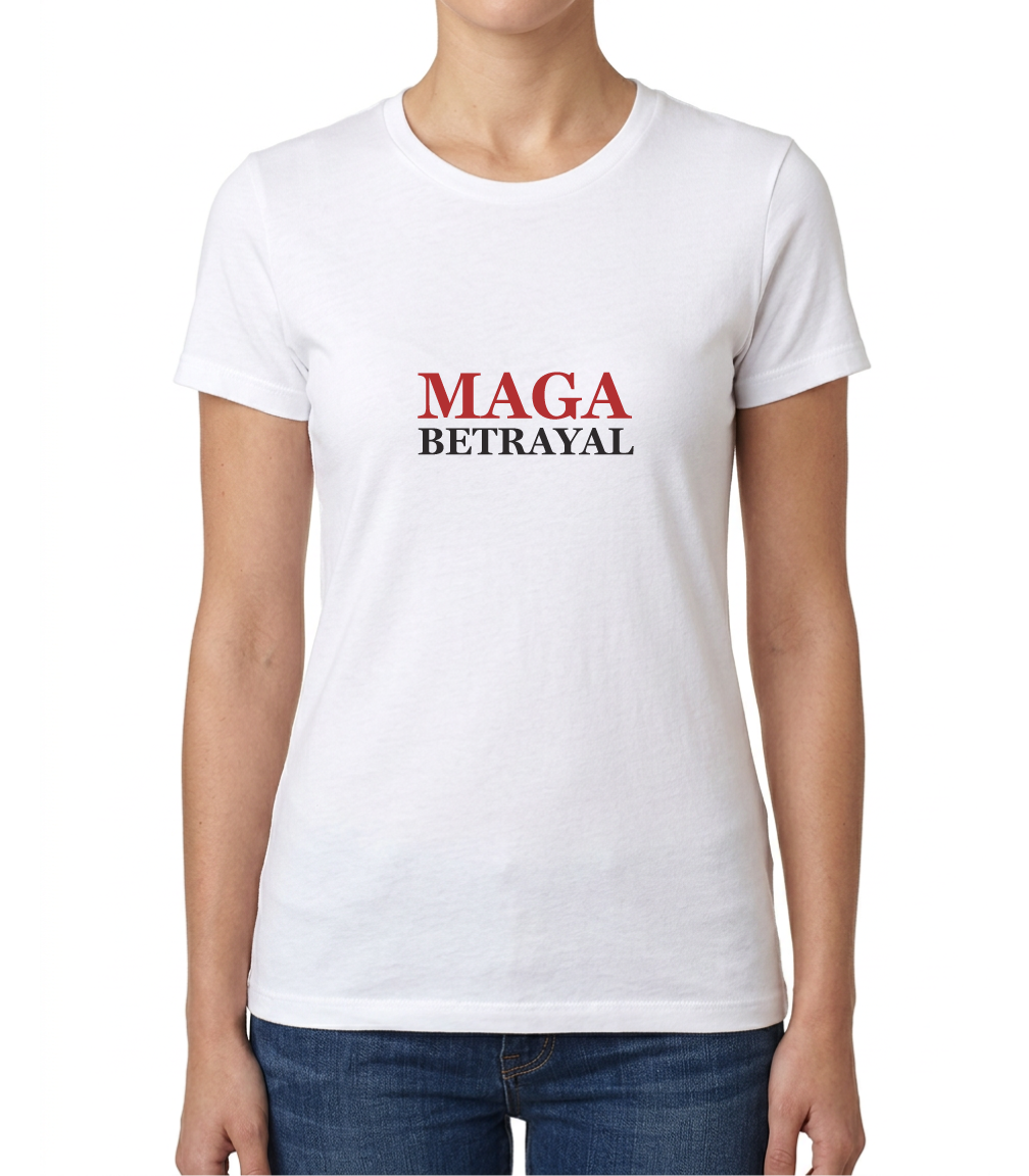 Women's MAGA Betrayal T-Shirt